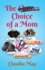 The (Chores) Choice of a Mom