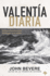 Valenta Diaria / Everyday Courage