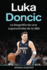 Luka Doncic: La biografa de una superestrella de la NBA