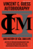Vincent C. Guess Autobiography and History of Icm, Cmii & Ipe