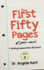 The First Fifty Pages: Of your Novel