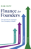 Finance for Founders: the Journey to Unlocking Your Company? S Wealth