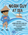 Noah Guy at Sea