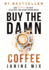 Buy the Damn Coffee