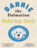 Dannie the Dalmatian: Coloring Book