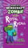 Diary of a Minecraft Zombie Book 23: Royal Recall