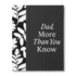 Dad, More Than You Know: a Keepsake Fill-in Gift Book to Show Your Appreciation for Dad