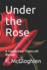 Under the Rose: A Clandestine Tradecraft Manual