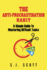 The Anti-Procrastination Habit: a Simple Guide to Mastering Difficult Tasks