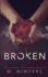 Broken: a Dark Romance (the Last Kiss)
