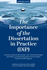 The Importance of the Dissertation in Practice (Dip): a Resource Guide for Edd Students, Their Committee Members and Advisors, and Departmental and University Leaders Involved With Edd Programs