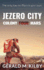 Jezero City: Colony Four Mars: Volume 4 (Colony Mars)