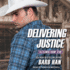 Delivering Justice (Cattlemen Crime Club, 2)