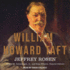 William Howard Taft: the American Presidents Series: the 27th President, 1909-1913