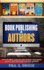 Book Publishing for Authors: How to Write, Publish and Market Your Book to a #1 Bestseller in the Next 90 Days