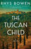 Tuscan Child, the (Compact Disc)