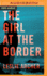 Girl at the Border, the