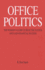 Office Politics: The Woman's Guide to Beat the System and Gain Financial Success