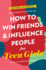 How to Win Friends and Influence People for Teen Girls (Dale Carnegie Books)
