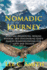 Nomadic Journey: Spiritual Awakening, Seeking Wisdom, and Discovering God's Plan by Acknowledging Our Gifts and Talents