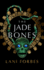 The Jade Bones (the Age of the Seventh Sun Series, Book 2)