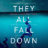 They All Fall Down Lib/E