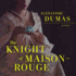 The Knight of Maison-Rouge (Marie Antoinette Romances)