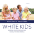 White Kids: Growing Up With Privilege in a Racially Divided America