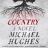 Country: a Novel