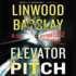 Elevator Pitch: a Novel