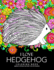 I love Hedgehog Coloring Book: Adults Coloring Book