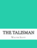 The Talisman