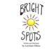 Bright Spots