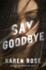 Say Goodbye