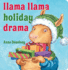 Llama Llama Holiday Drama By Anna Dewdney (2012-08-01)