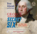 George Washington's Secret Six (Young Readers Adaptation): The Spies Who Saved America