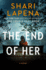 The End of Her: a Novel