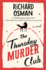 The Thursday Murder Club: a Novel (a Thursday Murder Club Mystery)