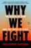 Why We Fight: the Roots of War and the Paths to Peace