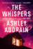 The Whispers: a Novel