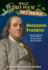 Benjamin Franklin: a Nonfiction Companion to Magic Tree House #32: to the Future, Ben Franklin!