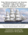 The Development of Navies During the Last Half-Century (1892) by: Sydney Marow Eardley-Wilmot