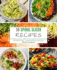 50 Spiral Slicer Recipes: Cooking Classic, Paleo and Vegetarian Dishes the Spiralized Way-Measurements in Grams