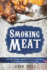 Smoking Meat: Ultimate Smoker Cookbook for Real Pitmasters, Irresistible Recipes for Unique Bbq: Book 2