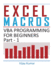 Excel Macros: Vba Programming for Beginners Part 1