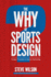 The Why of Sports Design: Design Principles in Sports Marketing