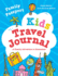 Family Passport Kids Travel Journal: an Adventure to Remember