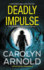 Deadly Impulse (Paperback Or Softback)