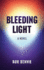 Bleeding Light