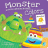 Early Learning Rhymes: Monster Colors-Witty Catchy Rhymes and Cheerful Illustrations Make This a Fun-Filled Introduction to Colors-Ages 12-36 Months
